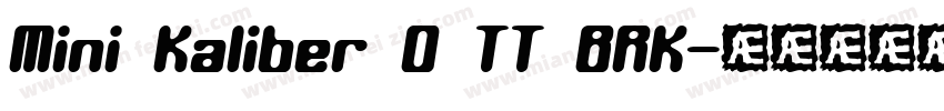 Mini Kaliber O TT BRK字体转换